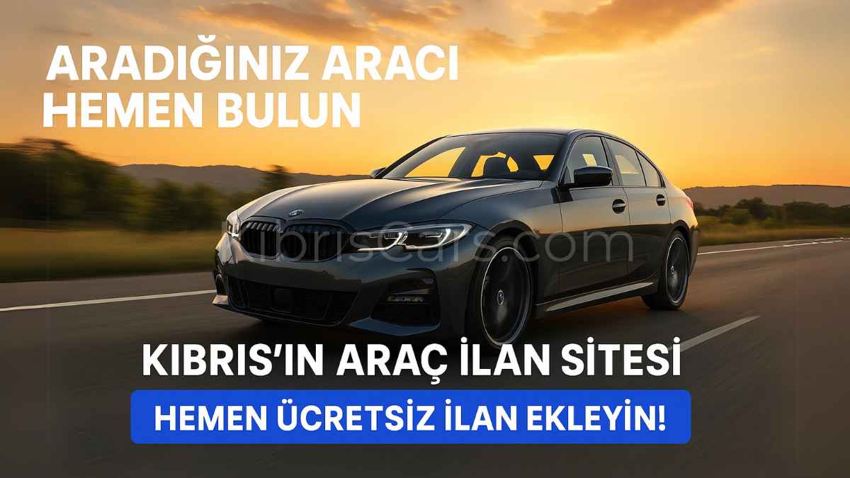 Satılık | Kıbrıs Satılık Araba İlanları